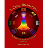 I Ching Meditations, Volume 2: A Woman's Book of Changes