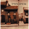 Town House: Architecture and Material Life in the Early American City, 1780-1830