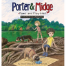 Porter and Midge: Paws and Playtime: A Kid's Guide to a Happy Dog