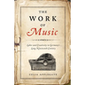 The Work of Music: Labor and Creativity in Germany's Long Nineteenth Century