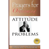 Prayers for Overcoming Attitude Problems