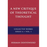 A New Critique of Theoretical Thought, Vol. 1