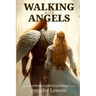 Walking with Angels