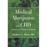 Medical Marijuana and CBD: A Physician's Guide for Patients