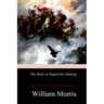 The Story of Sigurd the Volsung