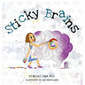 Sticky Brains
