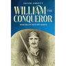 William the Conqueror: Makers of History Series