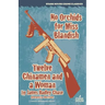 No Orchids for Miss Blandish / Twelve Chinamen and a Woman