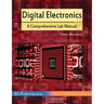 Digital Electronics: A Comprehensive Lab Manual