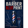 The Barber Blue Print