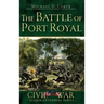 The Battle of Port Royal
