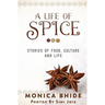 A Life of Spice