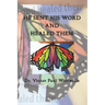 He Sent His Word and Healed Them