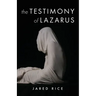 The Testimony of Lazarus