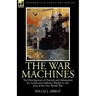 The War Machines: the Development of Aircraft and Submarines for Aerial and Undersea Warfare to the End of the First World War
