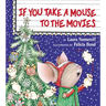 If You Take a Mouse to the Movies