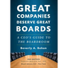 Great Companies Deserve Great Boards