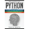 Deep Learning With Python: 3 Books in 1: A Hands-On Guide for Beginners+A Comprehensive Guide Beyond The Basics+A Comprehensive Guide for Experts