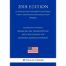 Hazardous Materials - Enhancing Rail Transportation Safety and Security for Hazardous Materials Shipments (US Pipeline and Hazardous Materials Safety