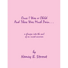 Once I Was a Child And There Was Much Pain ... a glimpse into the soul of an incest survivor