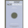 The Step Not Beyond