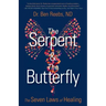 The Serpent & The Butterfly: The Seven Laws of Healing