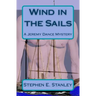 Wind in the Sails: A Jeremy Dance Mystery