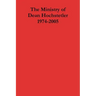 The Ministry of Dean Hochstetler 1974-2005