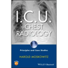 I.C.U. Chest Radiology: Principles and Case Studies [With CDROM]