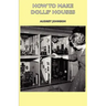 How to Make Dolls' Houses