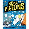 Real Pigeons Nest Hard (Book 3)