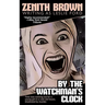 By the Watchman's Clock