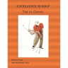 Excellence in Golf Tee to Green