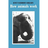 How Animals Work