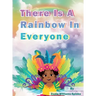 There Is A Rainbow In Everyone