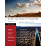 The World's Water Volume 9: The Report on Freshwater Resources