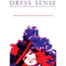 Dress Sense: Emotional and Sensory Experiences of the Body and Clothes