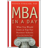 MBA in a Day: What You Would Learn at Top-Tier Business Schools (If You Only Had the Time!)