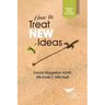 How to Treat New Ideas