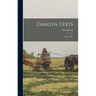 Dakota Texts: Volume XIV