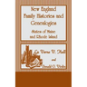 New England Family Histories and Genealogies: States of Maine and Rhode Island