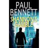 SHANNON'S GAMBLE a gripping, action-packed thriller