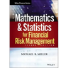 Mathematics and Statistics for Financial Risk Management