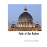 Faith of Our Fathers