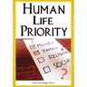 Human Life Priority