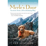 Merle's Door: Lessons from a Freethinking Dog