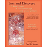 Loss and Discovery, Volume II: A Lost Friend, A Lost Manuscript, and A Lost Culture