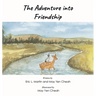 The Adventure into Friendship