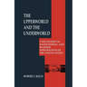 The Upperworld and the Underworld: Case Studies of Racketeering and Business Infiltrations in the United States