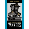 The Galvanized Yankees